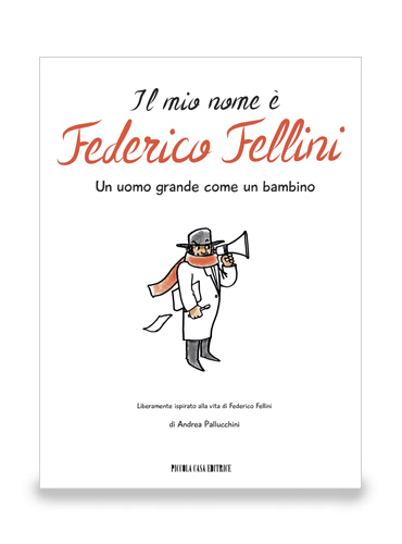 Fellini, una favola moderna per bambini intelligenti