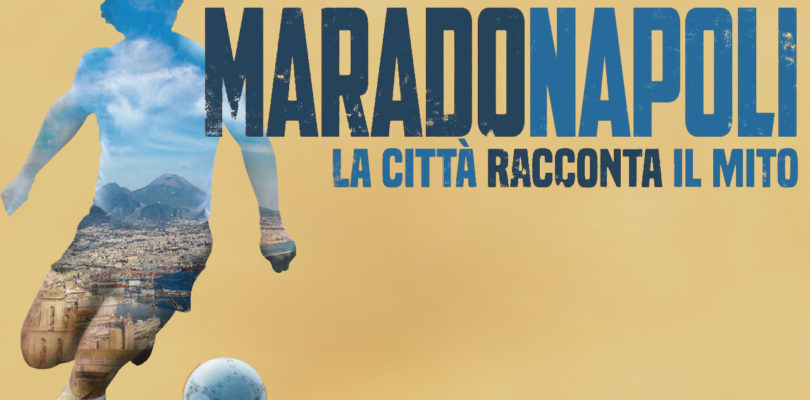 Maradonapoli. Il sogno di una città